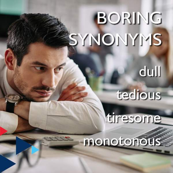 Boring Synonyms AUA Language Center